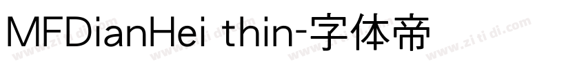 MFDianHei thin字体转换